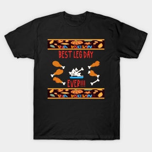 Best Leg Day Ever T-Shirt